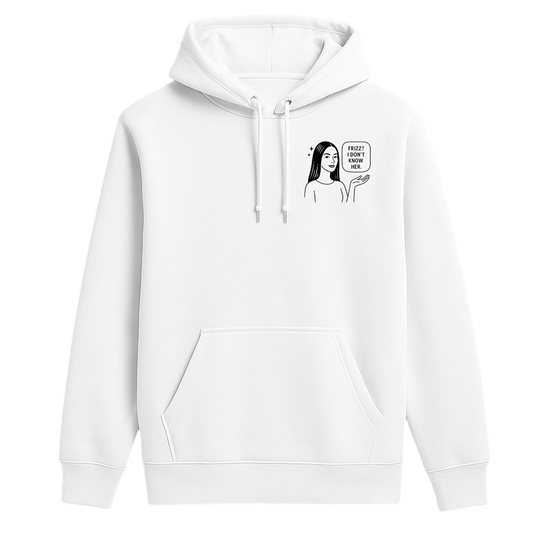 Studio 45 Hoodie: Frizz? I Don’t Know Her.