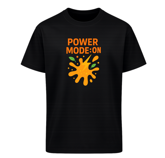 POWER MODE: ON – T-Shirt