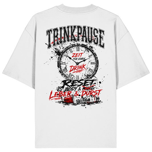 Trinkpause - Organic Oversize Shirt